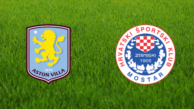 Aston Villa vs. Zrinjski Mostar