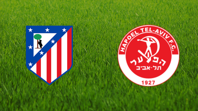 Atlético de Madrid vs. Hapoel Tel Aviv