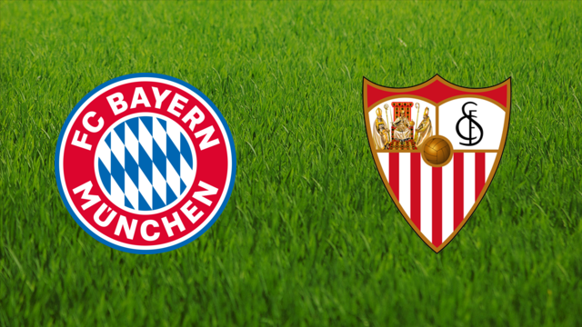 Bayern München vs. Sevilla FC