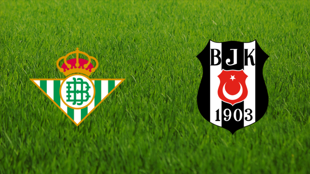 Real Betis vs. Beşiktaş JK