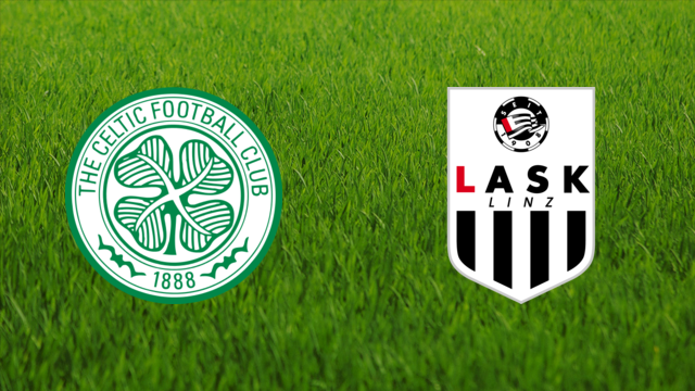 Celtic FC vs. LASK Linz