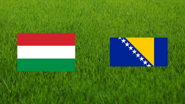 Hungary vs. Bosnia and Herzegovina Hungary vs. Bosnia and Herzegovina