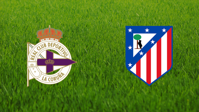 Deportivo de La Coruña vs. Atlético de Madrid