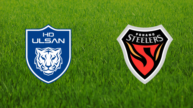 Ulsan HD vs. Pohang Steelers