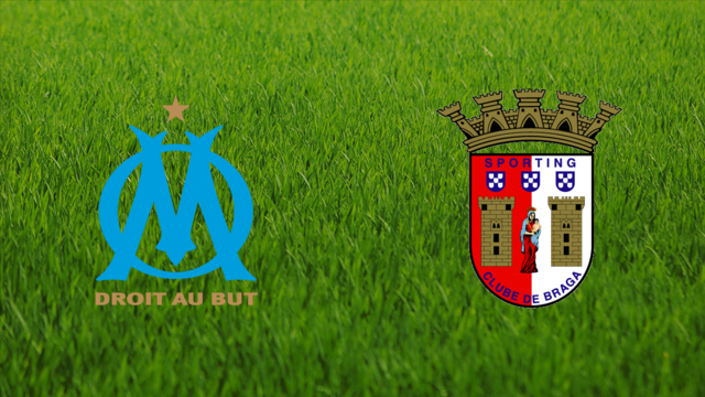 Olympique de Marseille vs. Sporting Braga