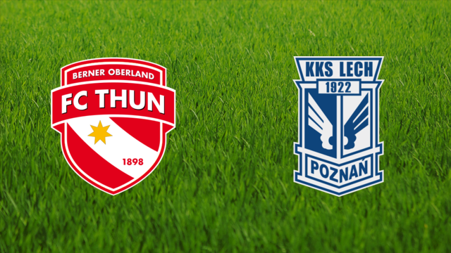 FC Thun vs. Lech Poznań