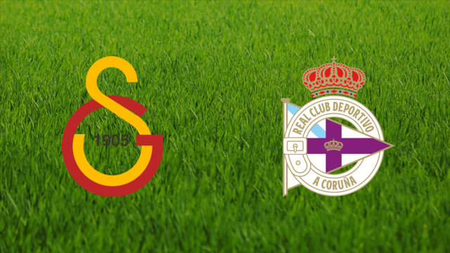 Galatasaray SK vs. Deportivo da Coruña Galatasaray SK vs. Deportivo da Coruña