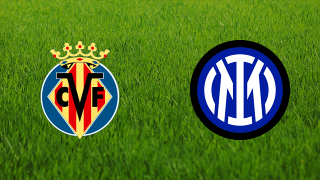 Villarreal CF vs. FC Internazionale