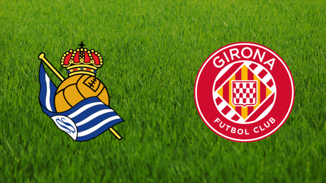 Real Sociedad vs. Girona FC