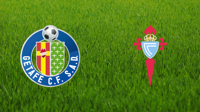 Getafe CF vs. RC Celta