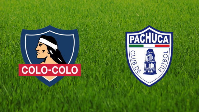 CSD Colo-Colo vs. CF Pachuca CSD Colo-Colo vs. CF Pachuca