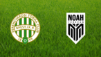 Ferencvárosi TC vs. FC Noah